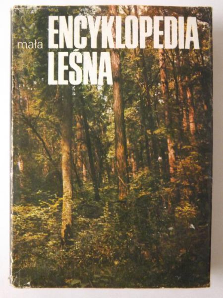 Mała encyklopedia leśna