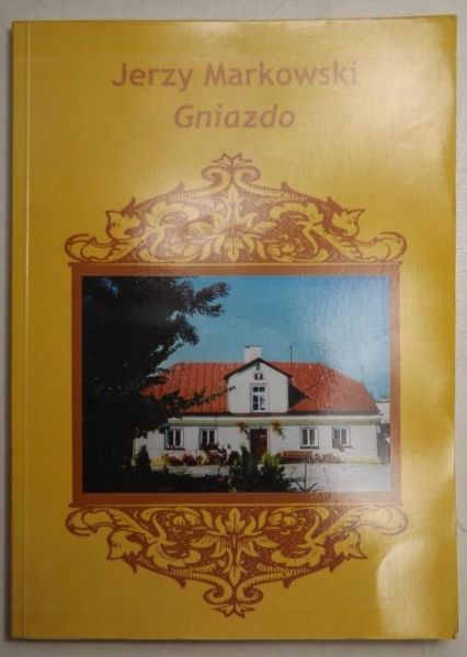 Gniazdo, Autograf