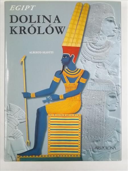 Siliotti Alberto - Egipt. Dolina Królów