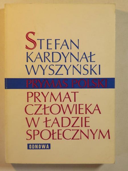 Prymat człowieka w ładzie społecznym
