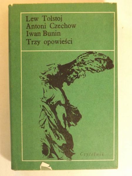 Tołstoj Lew,  , Bunin Iwan - Trzy opowieści