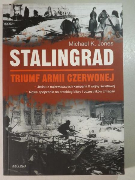 Jones Michael K. - Staliningrad. Triumf Armii Czerwonej