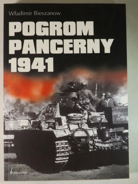 Bieszanow Władimir - Pogrom Pancerny 1941