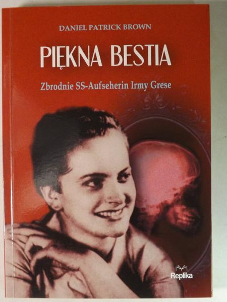 Piękna bestia, Zbrodnie SS-Aufseherin Irmy Grese