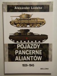 Ludeke Alexander - Pojazdy pancerne aliantów, 1939-1945