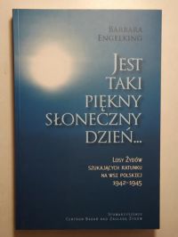 Engelking Barbara - Jest taki piękny słoneczny dzień…