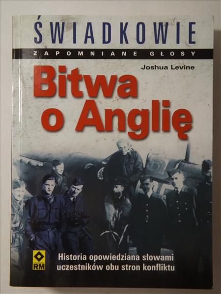 Levine Joshua - Bitwa o Anglię