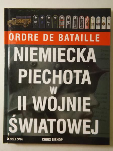 Bataille de Ordre - Niemiecka piechota w II Wojnie Światowej