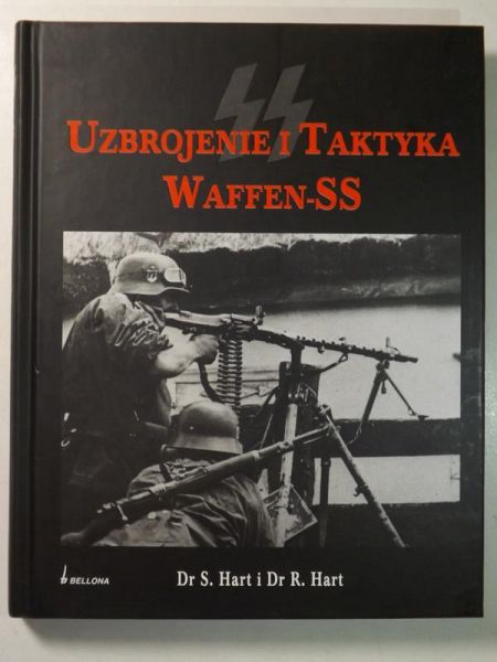 Hart S. R. - Uzbrojenie i taktyka Waffen - SS