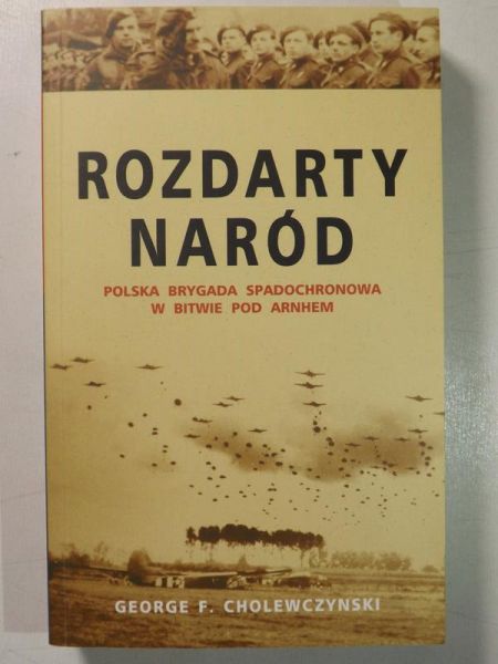 Cholewczynski George F. - Rozdarty naród