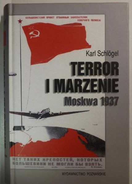 Terror i marzenie. Moskwa 1937