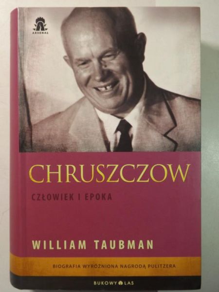 Chruszczow. Człowiek i epoka