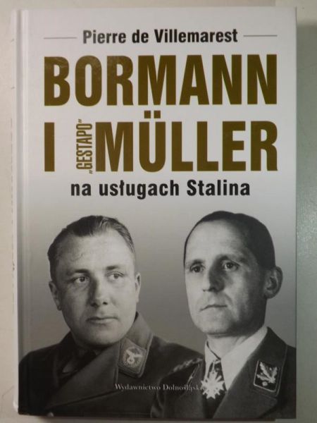 De Villemarest Pierre - Bormann i Gestapo Muller na usługach Stalina