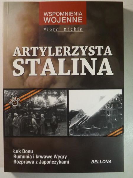 Michin Piotr - Artylerzysta Stalina