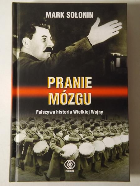 Pranie mózgu: Fałszywa historia Wielkiej Wojny
