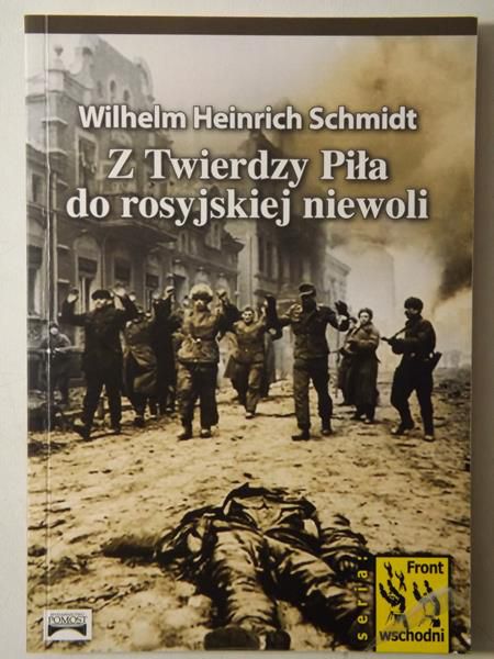 Z Twierdzy Piła do rosyjskiej niewoli