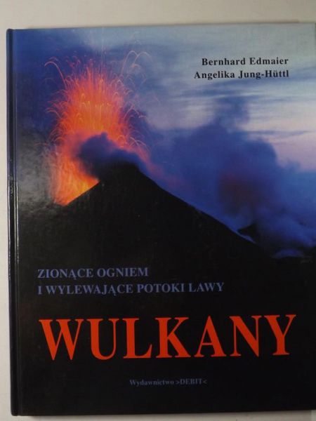 Eidmaier Bernhard,   - Wulkany