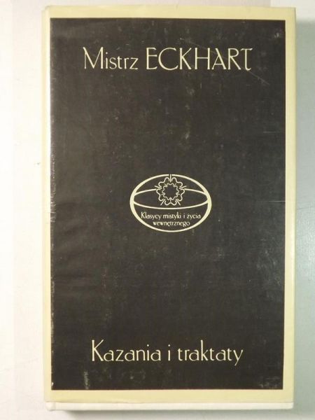 Hochheim Eckhart - Kazania i traktaty
