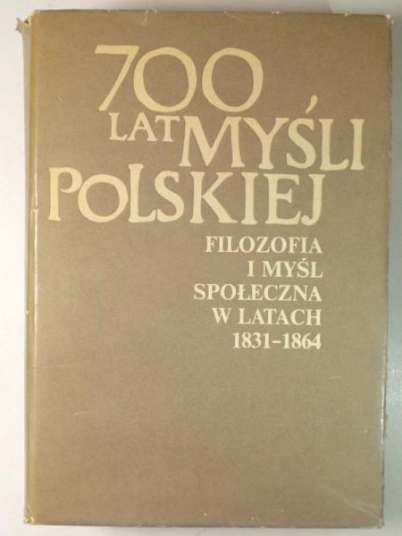 Filozofia i myśl społeczna w latach 1831-1864