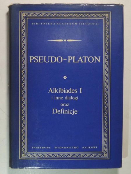 Alkidiades I i inne dialogi oraz Definicje, BKF