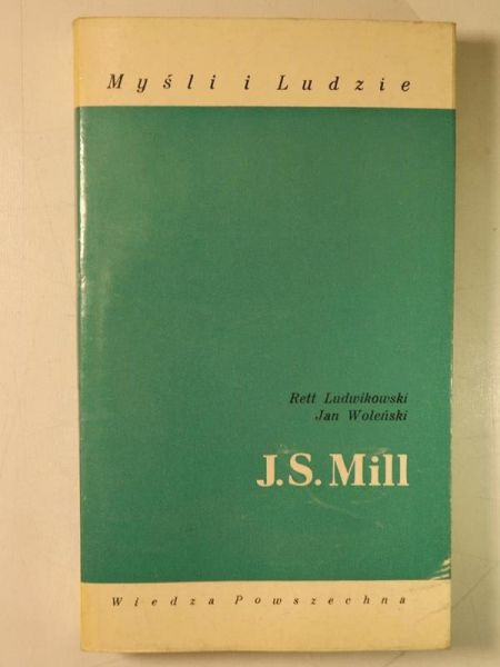 Ludwikowski Rett, Woleński Jan -  J.S. Mill, MiL