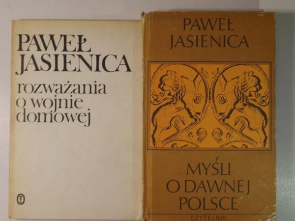 Rozważania o wojnie domowej / Myśli o dawnej Polsce