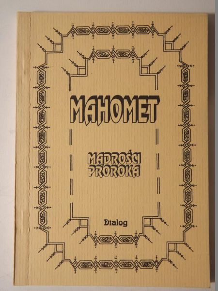 Mahomet - Mądrości Proroka