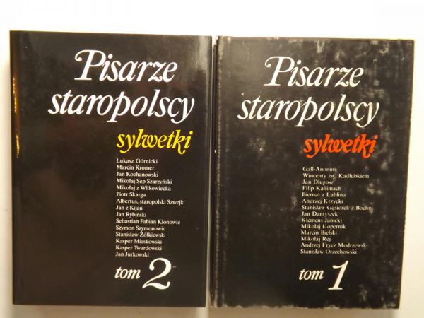 Pisarze staropolscy: Sylwetki, tom I-II