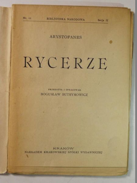 Arystofanes  - Rycerze, ok. 1920 r.