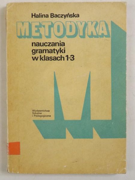 Metodyka nauczania gramatyki w klasach 1-3