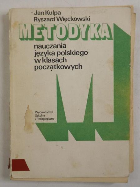 Kulpa Jan,   - Metodyka nauczania języka polskiego w klasach początkowych