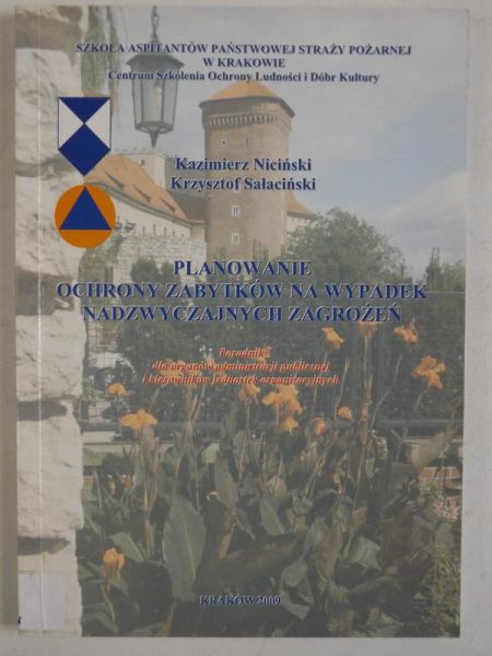 Niciński ,   - Planowanie ochrony zabytków na wypadek nadzwyczajnych zagrożeń