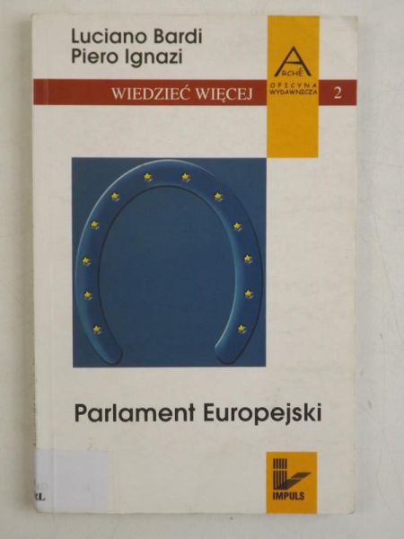Bardi Luciano, Ignazi Piero - Parlament europejski