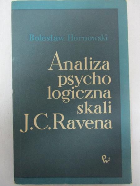 Analiza psychologiczna skali J.C.Ravena
