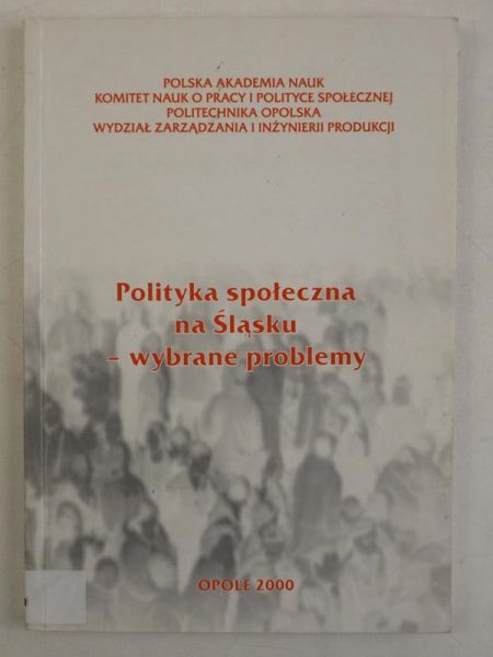 Polityka społeczna na Śląsku - wybrane problemy