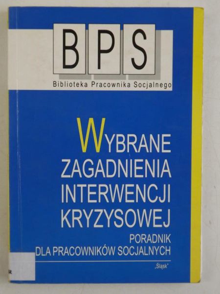 Wybrane zagadnienia interwencji kryzysowej