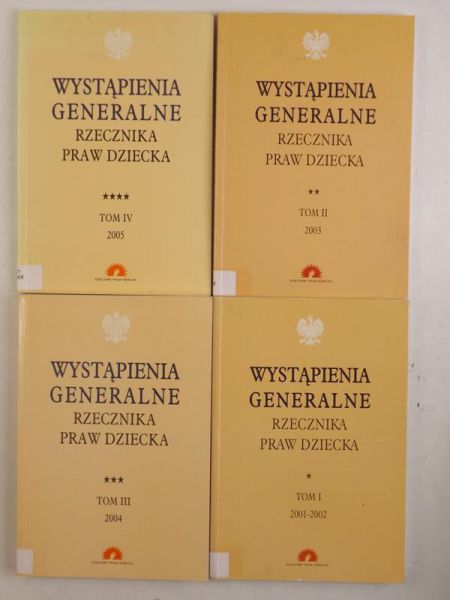 Wystąpienia generalne Rzecznika Praw Dziecka, tom I-IV