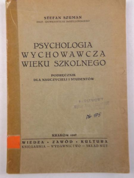 Psychologia wychowawcza wieku szkolnego, 1947 r.
