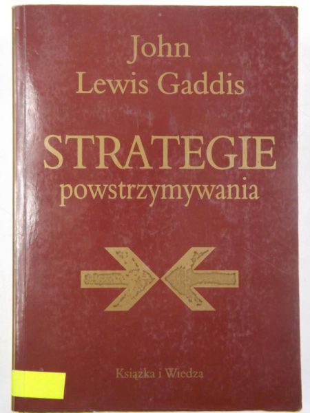 Gaddis Lewis John - Strategie powstrzymywania