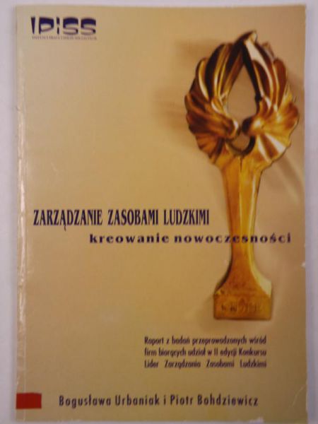 Bohdziewicz Piotr - Zarządzanie zasobami ludzkimi: Kreowanie nowoczesności + płytka