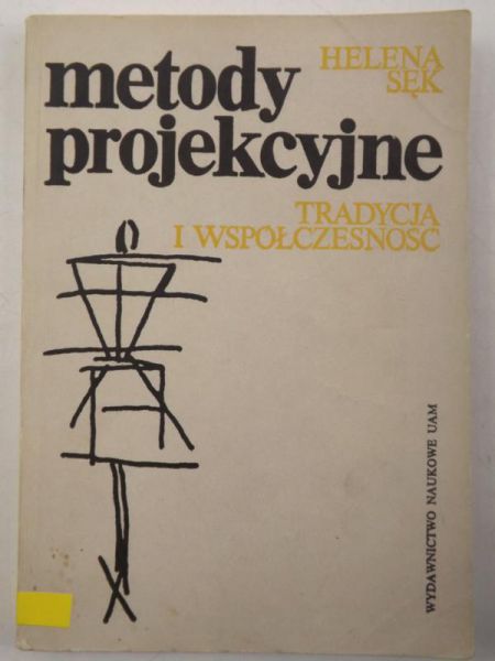 Sęk Helena - Metody projekcyjne. Tradycja i współczesność