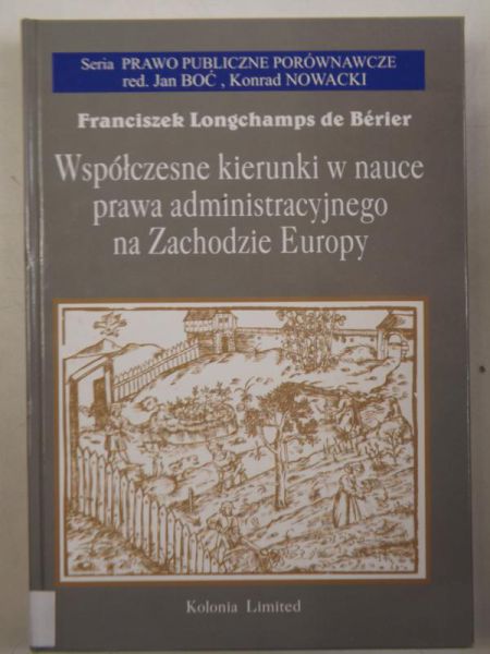 Bérier  - Współczesne kierunki w nauce prawa administracyjnego na Zachodzie Europy