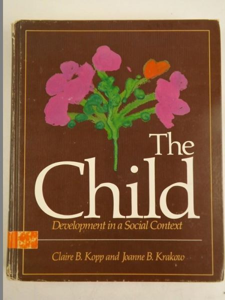 Kopp Claire ,    - The Child. Development in Social Context