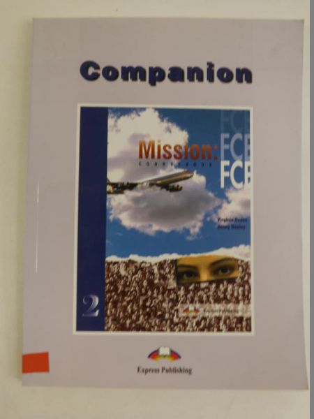 Companion, Mission: FCE 2