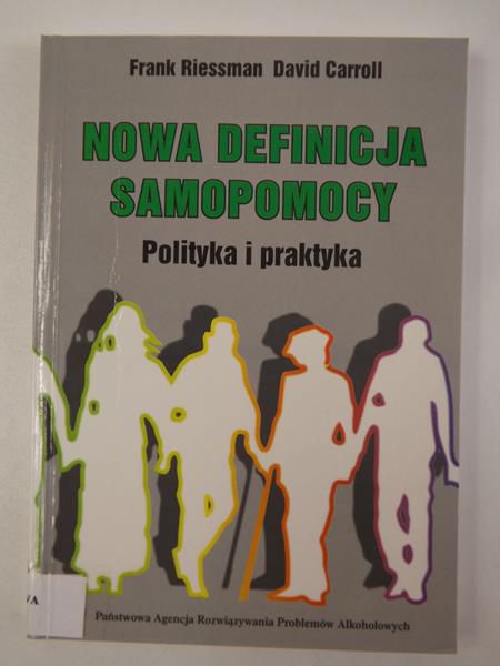Nowa definicja samopomocy. Polityka i praktyka