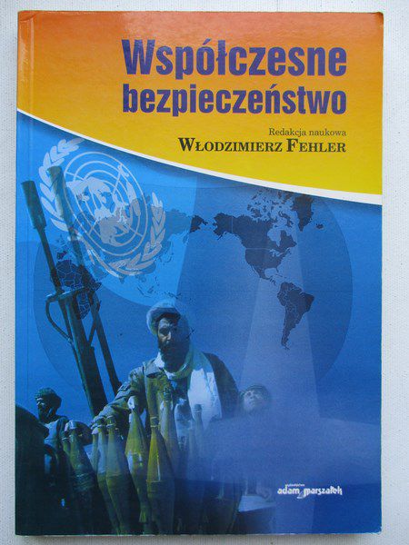 Współczesne bezpieczeństwo