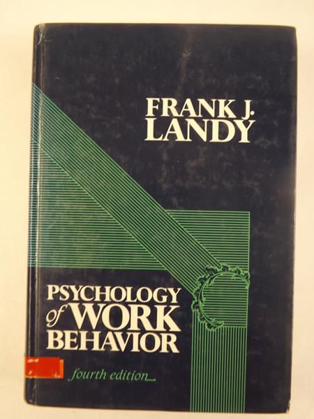 Landy Frank J. - Psychology of Work Behavior