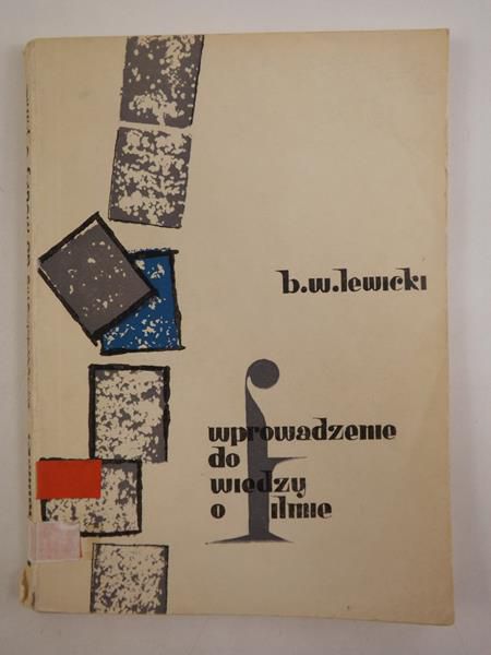 Lewicki B.W. - Wprowadzenie do wiedzy o filmie