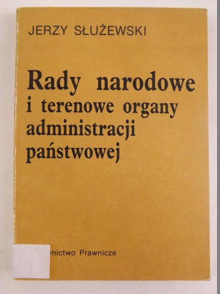 Rady narodowe i terenowe organy administracji państwowej