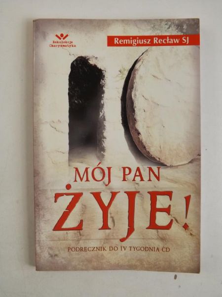 Mój Pan żyje!